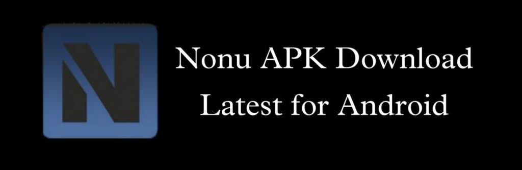 download nonu apk