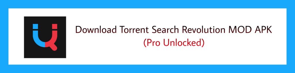 download torrent search revolution mod apk