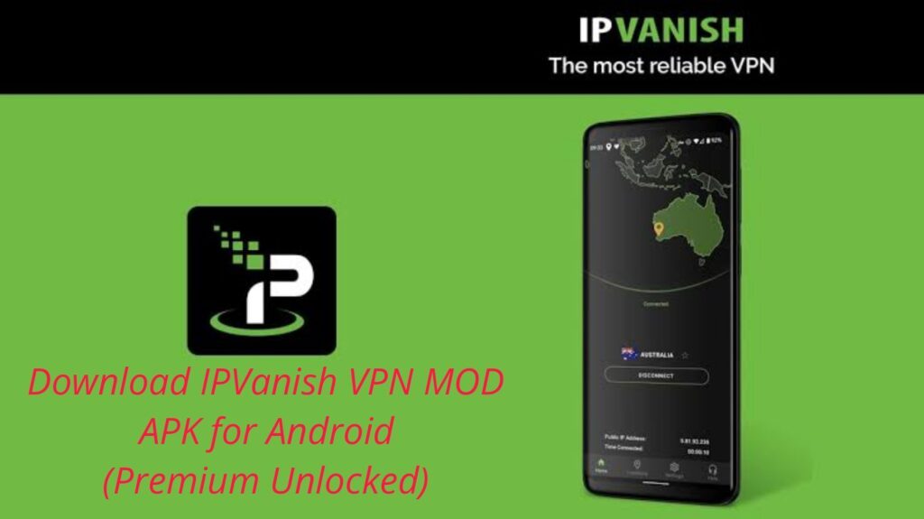 download IPVanish VPN MOD APK latest version