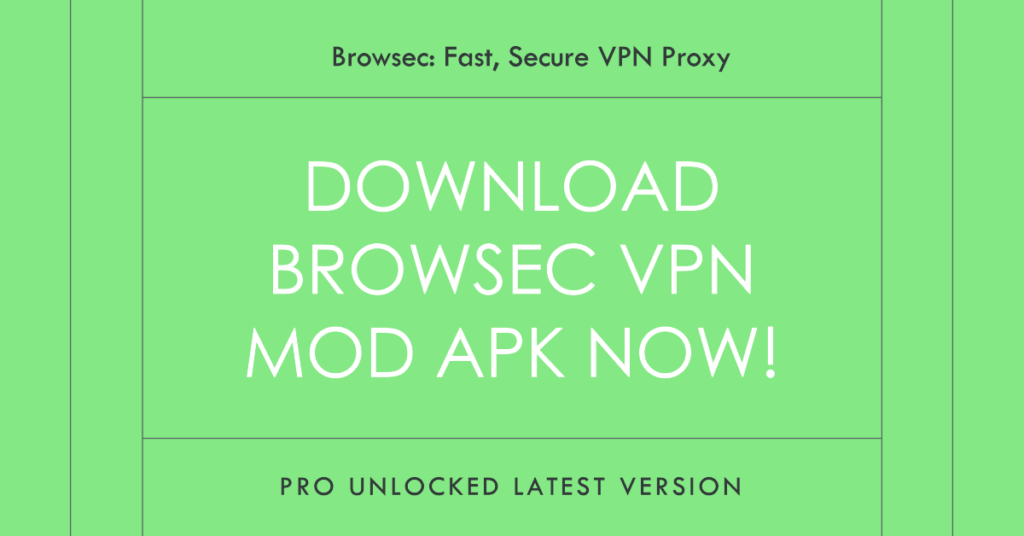 browsec vpn mod apk download