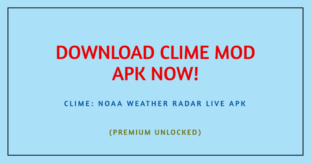 download clime mod apk