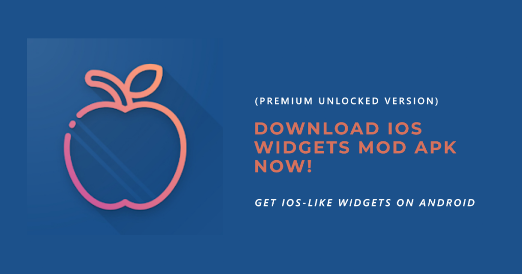 ios widgets mod apk latest version