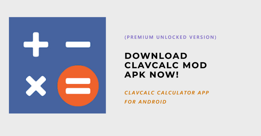 Download ClavCalc Calculator MOD APK latest version