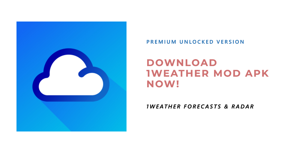 download 1weather forecasts and radar mod apk