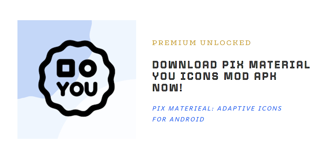 download pix material you icons mod apk latest