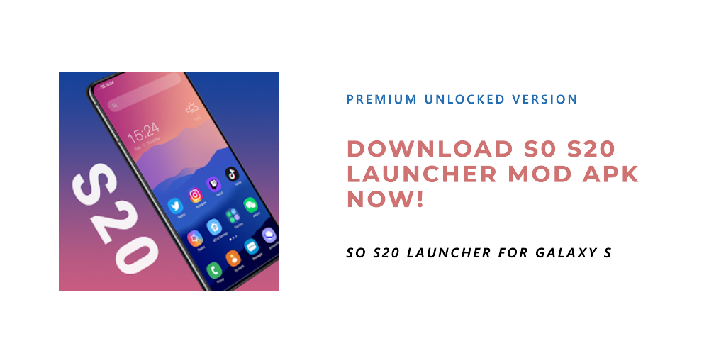 download so s20 launcher mod apk