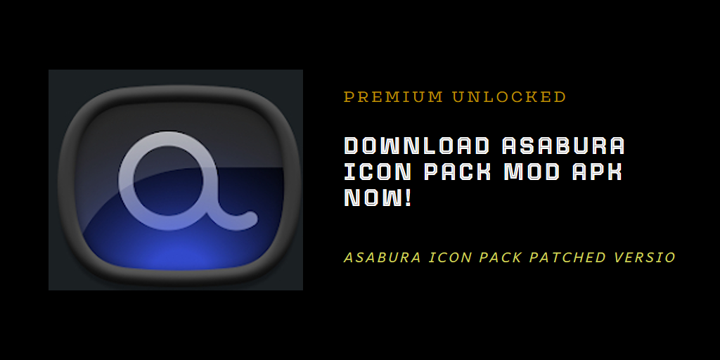 download asabura icon pack mod apk latest