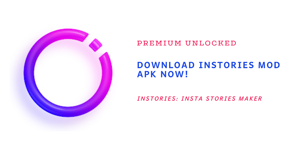 download instories mod apk latest version