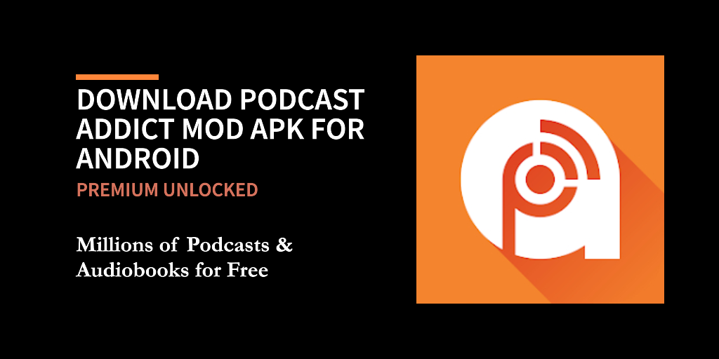 download podcast addict mod apk for android