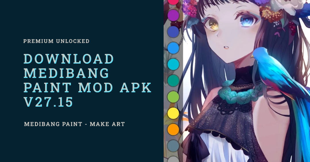 Download the latest Medibang Paint MOD APK for Free