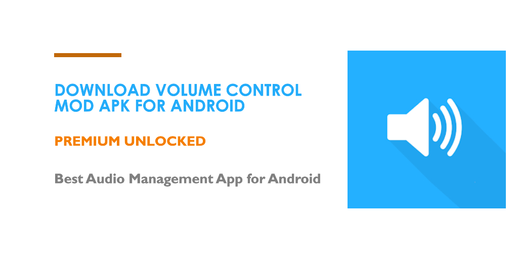 Download volume control mod apk for android for free